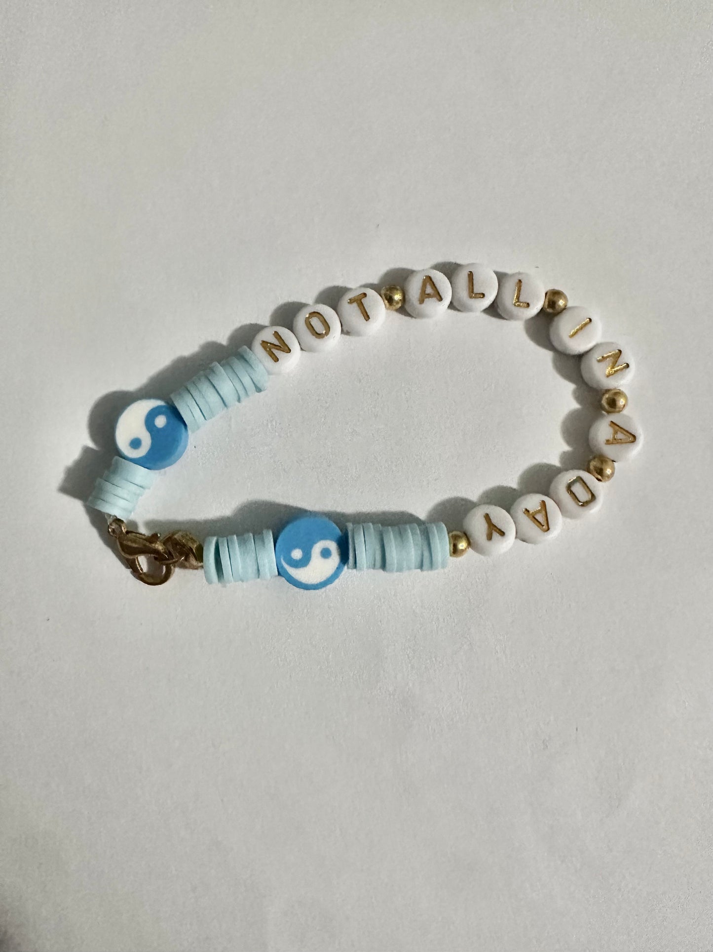 Not all in a day bracelet